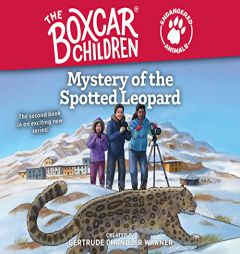 Mystery of the Spotted Leopard (Volume 2) (The Boxcar Children Endangered Animals) by Gertrude Chandler Warner Paperback Book