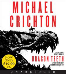 Dragon Teeth Low Price CD: A Novel by Michael Crichton Paperback Book