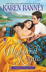 My Highland Rogue: A Highland Fling Novel by Karen Ranney Paperback Book