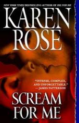 Scream for Me by Karen Rose Paperback Book