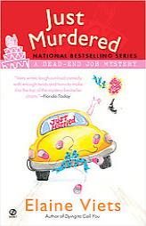 Just Murdered: A Dead-End Job Mystery (Dead-End Job Mysteries) by Elaine Viets Paperback Book