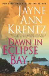 Dawn in Eclipse Bay by Jayne Ann Krentz Paperback Book