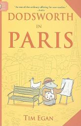 Dodsworth in Paris by Tim Egan Paperback Book