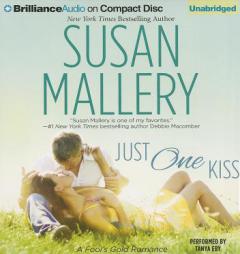Just One Kiss (Fool's Gold Series) by Susan Mallery Paperback Book