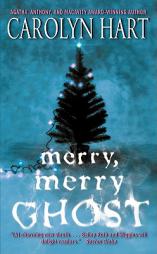Merry, Merry Ghost by Carolyn Hart Paperback Book