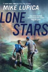 Lone Stars by Mike Lupica Paperback Book