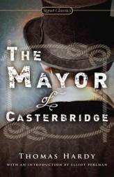 The Mayor of Casterbridge by Thomas Hardy Paperback Book