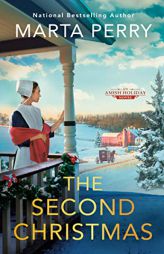 The Second Christmas (An Amish Holiday Novel) by Marta Perry Paperback Book