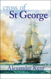 Cross of St George by Alexander Kent Paperback Book