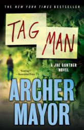 Tag Man: A Joe Gunther Novel by Archer Mayor Paperback Book