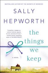 The Things We Keep: A Novel by Sally Hepworth Paperback Book