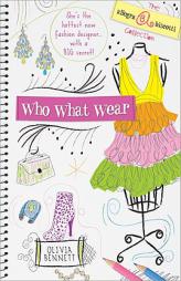 Who What Wear!: The Allegra Biscotti Collection by Olivia Bennett Paperback Book