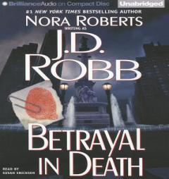 Betrayal in Death (In Death Series) by J. D. Robb Paperback Book