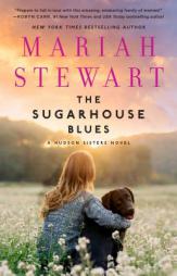 The Sugarhouse Blues by Mariah Stewart Paperback Book