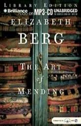 Art of Mending, The by Elizabeth Berg Paperback Book