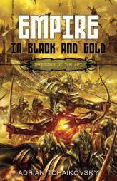 Empire in Black and Gold (Shadows of the Apt 1) by Adrian Tchaikovsky Paperback Book