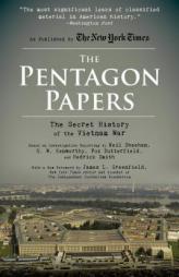 The Pentagon Papers: The Secret History of the Vietnam War by Neil Sheehan Paperback Book