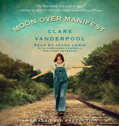 Moon Over Manifest by Clare Vanderpool Paperback Book