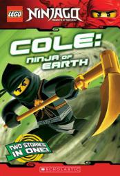 LEGO Ninjago Chapter Book: Cole, Ninja of Earth by Greg Farshtey Paperback Book