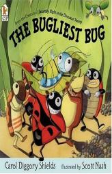 The Bugliest Bug by Carol Diggory Shields Paperback Book