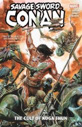 Savage Sword of Conan Vol. 1 by Gerry Duggan Paperback Book