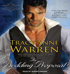 The Bedding Proposal (Rakes of Cavendish Square) by Tracy Anne Warren Paperback Book