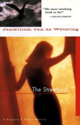 The Streetbird (Amsterdam Cops) by Janwillem Van De Wetering Paperback Book