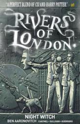 Rivers of London: Volume 2 - Night Witch by Ben Aaronovitch Paperback Book