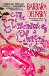 The Passions of Chelsea Kane by Barbara Delinsky Paperback Book