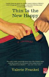 Thin Is the New Happy by Valerie Frankel Paperback Book