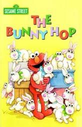 The Bunny Hop (Big Bird's Favorites Board Books) by Sarah Albee Paperback Book