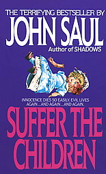 Suffer the Children by John Saul Paperback Book
