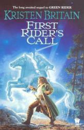 First Rider's Call (Green Rider, Book 2) by Kristen Britain Paperback Book