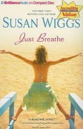 Just Breathe by Susan Wiggs Paperback Book