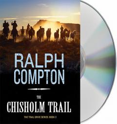The Chisolm Trail (The Trail Drive) by Ralph Compton Paperback Book