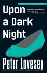 Upon a Dark Night (Peter Diamond Mystery) by Peter Lovesey Paperback Book