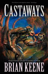 Castaways by Brian Keene Paperback Book