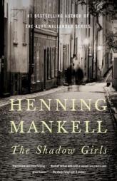 The Shadow Girls (Vintage) by Henning Mankell Paperback Book