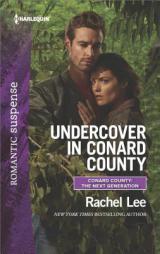Undercover in Conard County by Rachel Lee Paperback Book