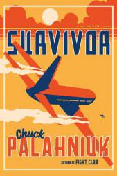 Survivor: A Novel by Chuck Palahniuk Paperback Book