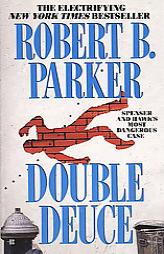 Double Deuce (Spenser) by Robert B. Parker Paperback Book