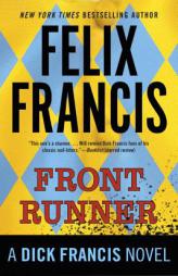 Front Runner (Dick Francis Novels) by Felix Francis Paperback Book
