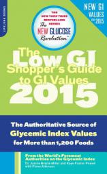 The Low GI Shopper's Guide to GI Values 2015: The Authoritative Source of Glycemic Index Values for More Than 1,200 Foods by Dr Jennie Brand-Miller Paperback Book