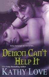 Demon Can't Help It by Kathy Love Paperback Book