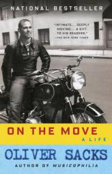 On the Move: A Life by Oliver Sacks Paperback Book