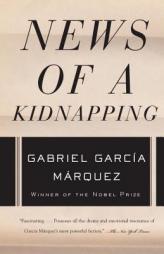 News of a Kidnapping by Gabriel Garcia Marquez Paperback Book