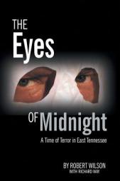 The Eyes of Midnight by Robert Wilson Paperback Book