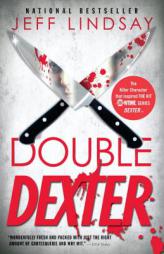 Double Dexter by Jeff Lindsay Paperback Book