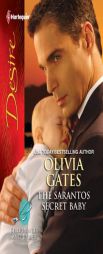 The Sarantos Secret Baby (Harlequin Desire) by Olivia Gates Paperback Book
