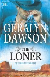 The Loner (Good Luck Grooms) by Geralyn Dawson Paperback Book